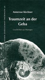 Traumzeit an der Geba Cover des Buches Traumzeit an der Geba (ISBN: 9783911890151)