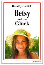 Betsy und das Glück Cover des Buches Betsy und das Glück (ISBN: 9783920564845)