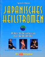 Japanisches Heilströmen Cover des Buches Japanisches Heilströmen (ISBN: 9783920788371)