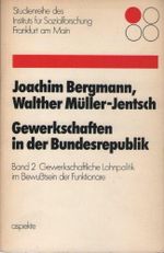 Gewerkschaftliche Lohnpolitik im Bewußtsein der Funktionäre Cover des Buches Gewerkschaftliche Lohnpolitik im Bewußtsein der Funktionäre (ISBN: 9783921096550)