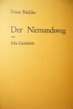 Der Niemandsweg oder die Geeinten : Roman. Cover des Buches Der Niemandsweg oder die Geeinten : Roman. (ISBN: 9783921177129)
