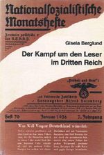Der Kampf um den Leser im Dritten Reich. Die Literaturpolitik der "Neuen Literatur" (Will Vesper) und der "Nationalsozialistischen Monatshefte". Cover des Buches Der Kampf um den Leser im Dritten Reich. Die Literaturpolitik der "Neuen Literatur" (Will Vesper) und der "Nationalsozialistischen Monatshefte". (ISBN: 9783921333112)