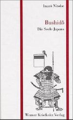 Bushido – Die Seele Japans Cover des Buches Bushido – Die Seele Japans (ISBN: 9783921508824)