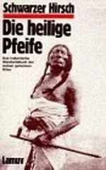 Die heilige Pfeife Cover des Buches Die heilige Pfeife (ISBN: 9783921521687)