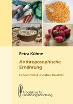 Anthroposophische Ernährung Cover des Buches Anthroposophische Ernährung (ISBN: 9783922290384)