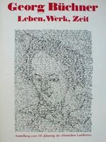 Georg Büchner, Leben, Werk, Zeit, Katalog Cover des Buches Georg Büchner, Leben, Werk, Zeit, Katalog (ISBN: 9783922561361)