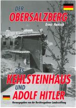 Der Obersalzberg, das Kehlsteinhaus und Adolf Hitler Cover des Buches Der Obersalzberg, das Kehlsteinhaus und Adolf Hitler (ISBN: 9783922590989)