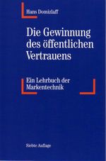 Die Gewinnung des öffentlichen Vertrauens Cover des Buches Die Gewinnung des öffentlichen Vertrauens (ISBN: 9783922938408)