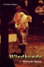Windhunde - Stars in der Manege Cover des Buches Windhunde - Stars in der Manege (ISBN: 9783924008635)