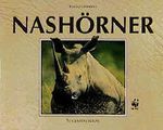 Nashörner Cover des Buches Nashörner (ISBN: 9783924044411)