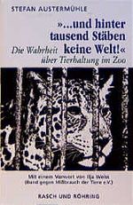... und hinter tausend Stäben keine Welt Cover des Buches ... und hinter tausend Stäben keine Welt (ISBN: 9783924044619)