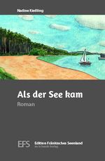 Als der See kam Cover des Buches Als der See kam (ISBN: 9783924270322)
