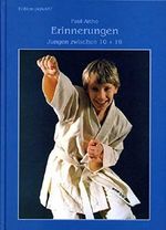 Erinnerungen Jungen zwischen 10 and 16 Cover des Buches Erinnerungen Jungen zwischen 10 and 16 (ISBN: 9783924616366)