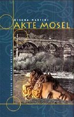 Akte Mosel Cover des Buches Akte Mosel (ISBN: 9783924631901)