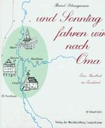 . und Sonntag fahren wir nach Oma: Eine Kindheit im Emsland Cover des Buches . und Sonntag fahren wir nach Oma: Eine Kindheit im Emsland (ISBN: 9783924761042)