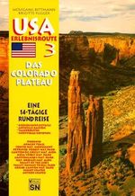 USA-Erlebnisroute, Das Colorado-Plateau, Tl.3, Von und bis Phoenix Cover des Buches USA-Erlebnisroute, Das Colorado-Plateau, Tl.3, Von und bis Phoenix (ISBN: 9783925342394)