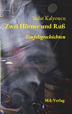 Zwei Hörner und Ruß Cover des Buches Zwei Hörner und Ruß (ISBN: 9783925718434)