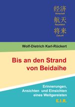 Bis an den Strand von Beidaihe Cover des Buches Bis an den Strand von Beidaihe (ISBN: 9783925725630)