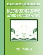 BilderBuch eines Unikums Cover des Buches BilderBuch eines Unikums (ISBN: 9783925805233)