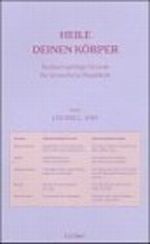Heile deinen Körper. Seelisch-geistige Gründe für körperliche Krankheit Cover des Buches Heile deinen Körper. Seelisch-geistige Gründe für körperliche Krankheit (ISBN: 9783925898037)