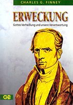 Erweckung: Gottes Verheissung und unsere Verantwortung Cover des Buches Erweckung: Gottes Verheissung und unsere Verantwortung (ISBN: 9783925968037)