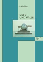 Liebe und Wille Cover des Buches Liebe und Wille (ISBN: 9783926176202)