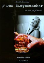 Der Siegermacher Cover des Buches Der Siegermacher (ISBN: 9783926396716)