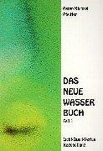 Das neue Wasserbuch 1: Trinkwasser-Gewinnung durch Umkehrosmose-Anlagen mit Energetisierung Cover des Buches Das neue Wasserbuch 1: Trinkwasser-Gewinnung durch Umkehrosmose-Anlagen mit Energetisierung (ISBN: 9783926563620)