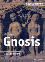Gnosis: Eine Einführung Cover des Buches Gnosis: Eine Einführung (ISBN: 9783926642554)