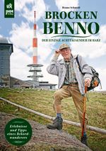 Brocken Benno Cover des Buches Brocken Benno (ISBN: 9783926701893)