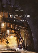 Der große Knall Cover des Buches Der große Knall (ISBN: 9783926710314)
