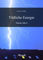 Tödliche Energie Cover des Buches Tödliche Energie (ISBN: 9783926710345)