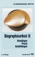 Biographiearbeit II Cover des Buches Biographiearbeit II (ISBN: 9783926841483)