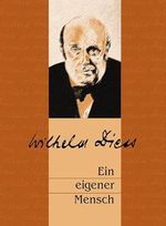 Wilhelm Diess I: Ein eigener Mensch Cover des Buches Wilhelm Diess I: Ein eigener Mensch (ISBN: 9783927108509)