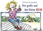 Das grosse und das kleine NEIN Cover des Buches Das grosse und das kleine NEIN (ISBN: 9783927279810)