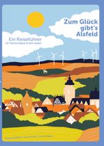 Zum Glück gibt's Alsfeld Cover des Buches Zum Glück gibt's Alsfeld (ISBN: 9783927284838)