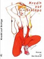 Kredit auf Schläge. Roman Cover des Buches Kredit auf Schläge. Roman (ISBN: 9783927325289)