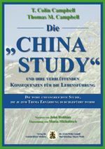 Die „China Study“ Cover des Buches Die „China Study“ (ISBN: 9783927344914)