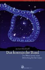 Das kosmische Band: Natur, Erde, Kosmos und die Anderswelt (Edition Hagia Chora) Cover des Buches Das kosmische Band: Natur, Erde, Kosmos und die Anderswelt (Edition Hagia Chora) (ISBN: 9783927369535)