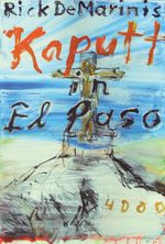 Kaputt in El Paso Cover des Buches Kaputt in El Paso (ISBN: 9783927734524)