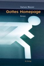 Gottes Homepage Cover des Buches Gottes Homepage (ISBN: 9783927743946)