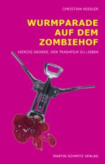 Wurmparade auf dem Zombiehof Cover des Buches Wurmparade auf dem Zombiehof (ISBN: 9783927795679)