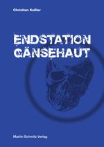 Endstation Gänsehaut: Eine persönliche Reise durch das Horrorkino Cover des Buches Endstation Gänsehaut: Eine persönliche Reise durch das Horrorkino (ISBN: 9783927795822)