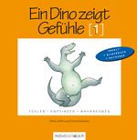 Ein Dino zeigt Gefühle (1): Bilderbuch mit pädagogischem Begleitmaterial Cover des Buches Ein Dino zeigt Gefühle (1): Bilderbuch mit pädagogischem Begleitmaterial (ISBN: 9783927796423)