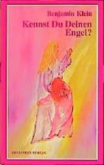 Kennst du deinen Engel? Cover des Buches Kennst du deinen Engel? (ISBN: 9783895395864)