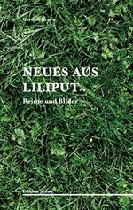 Neues aus Liliput: Reime und Bilder (Edition Staub) Cover des Buches Neues aus Liliput: Reime und Bilder (Edition Staub) (ISBN: 9783928249812)