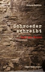 Schroeder schreibt Cover des Buches Schroeder schreibt (ISBN: 9783928249874)