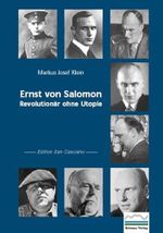 Ernst von Salomon: Revolutionär ohne Utopie Cover des Buches Ernst von Salomon: Revolutionär ohne Utopie (ISBN: 9783928906166)