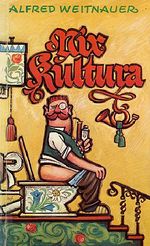 Nix Kultura Cover des Buches Nix Kultura (ISBN: 9783928934909)