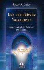 Das aramäische Vaterunser Cover des Buches Das aramäische Vaterunser (ISBN: 9783929345162)